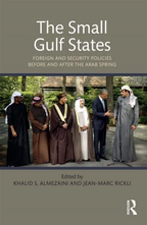 Cover of the book The Small Gulf States by Agnieszka Soltysik Monnet