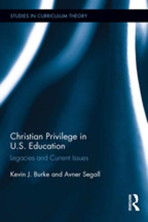 Cover of the book Christian Privilege in U.S. Education by Dr Sharman Kadish, Sharman Kadish