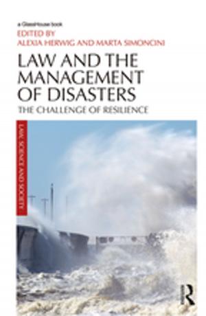 Cover of the book Law and the Management of Disasters by Paul Roazen
