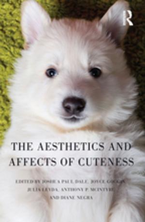 Cover of the book The Aesthetics and Affects of Cuteness by 