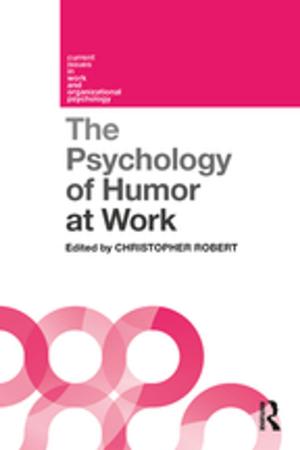 Cover of the book The Psychology of Humor at Work by Roger Klev, Morten Levin
