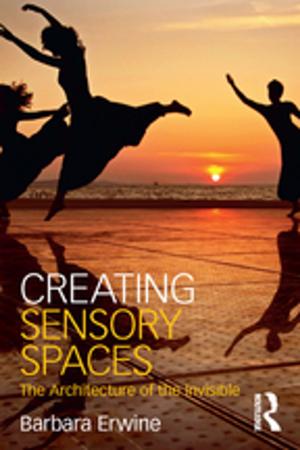 Cover of the book Creating Sensory Spaces by Arthur Glenberg, Matthew Andrzejewski, Herman Fernando, Jas Kalsi, Asif Muneer, Hashim Ahmed