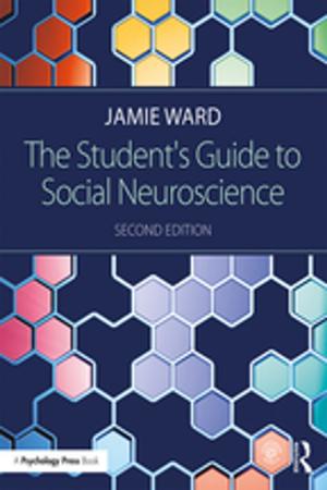 Cover of the book The Student's Guide to Social Neuroscience by Kjetil Rødje