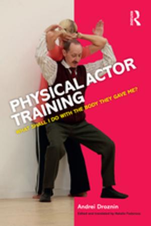 Cover of the book Physical Actor Training by Avital Wohlman