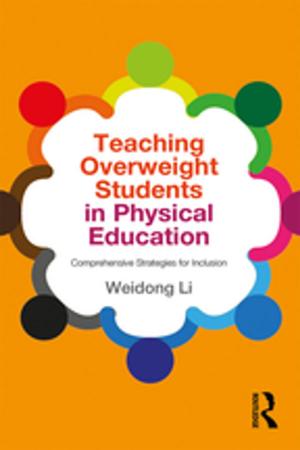 Cover of the book Teaching Overweight Students in Physical Education by David Lowe