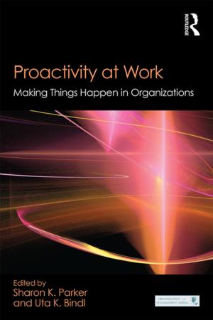 Cover of the book Proactivity at Work by Jan Winter, Jane Andrews, Pamela Greenhough, Martin Hughes, Leida Salway, Wan Ching Yee