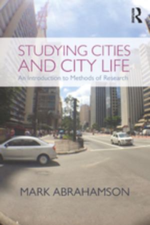 Cover of the book Studying Cities and City Life by Taylor and Francis