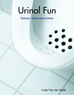 Cover of the book Urinal Fun by Brenda Martinez