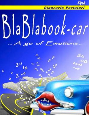 Cover of the book BlaBlabookcar …A go of Emotions… by Ft. Paschal Robinson OFM
