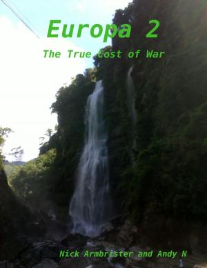 Cover of the book Europa 2 - The True Cost of War by Tony Kelbrat