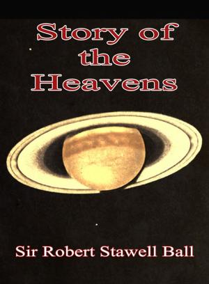 Book cover of The Story of the Heavens