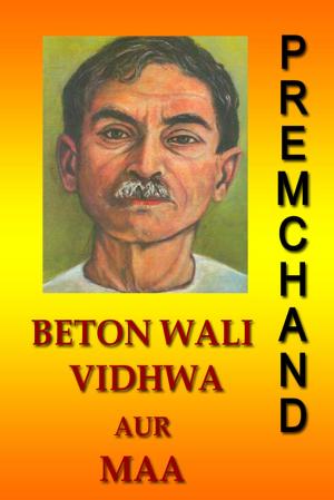 Cover of the book Beton Wali Vidhwa Aur Maa (Hindi) by Rabindranath Tagore