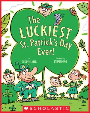 Cover of the book The Luckiest St. Patrick's Day Ever by Deborah Hopkinson