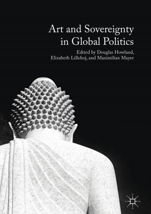 Cover of the book Art and Sovereignty in Global Politics by K. Chatterjee
