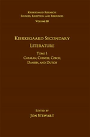 Cover of the book Volume 18, Tome I: Kierkegaard Secondary Literature by Lamia Obay