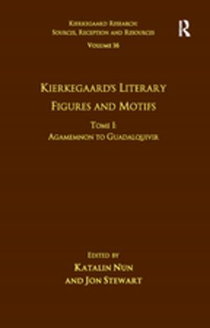 Cover of the book Volume 16, Tome I: Kierkegaard's Literary Figures and Motifs by Michael B. Likosky