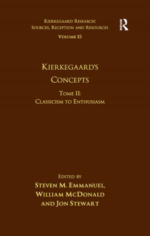 Book cover of Volume 15, Tome II: Kierkegaard's Concepts