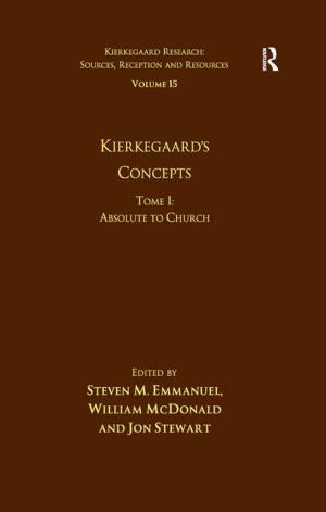 Book cover of Volume 15, Tome I: Kierkegaard's Concepts