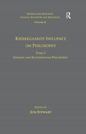 Cover of the book Volume 11, Tome I: Kierkegaard's Influence on Philosophy by Adrian J Boas