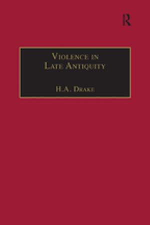 Cover of the book Violence in Late Antiquity by Scott F. Aikin, Robert B. Talisse