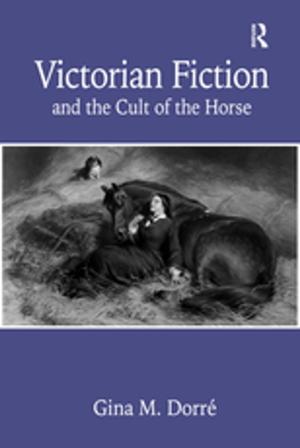 Cover of the book Victorian Fiction and the Cult of the Horse by Sari Nusseibeh
