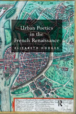 Cover of the book Urban Poetics in the French Renaissance by Richard Aldrich