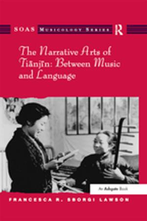 Cover of the book The Narrative Arts of Tianjin: Between Music and Language by Chris Park