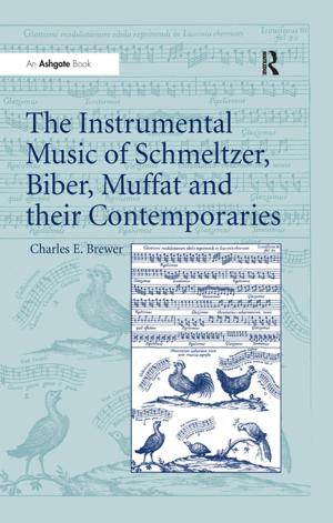 Cover of the book The Instrumental Music of Schmeltzer, Biber, Muffat and their Contemporaries by Brown, Robert and Rollins, C D