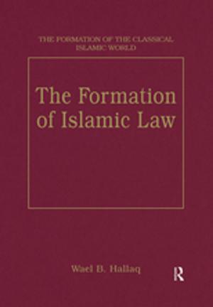 Cover of the book The Formation of Islamic Law by Horst Ruthrof