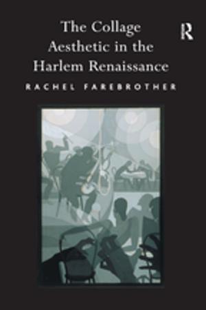 Cover of the book The Collage Aesthetic in the Harlem Renaissance by Deborah Cook