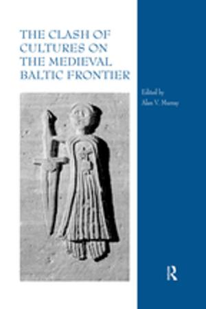 bigCover of the book The Clash of Cultures on the Medieval Baltic Frontier by 
