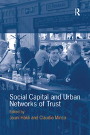 Cover of the book Social Capital and Urban Networks of Trust by Esther Goh
