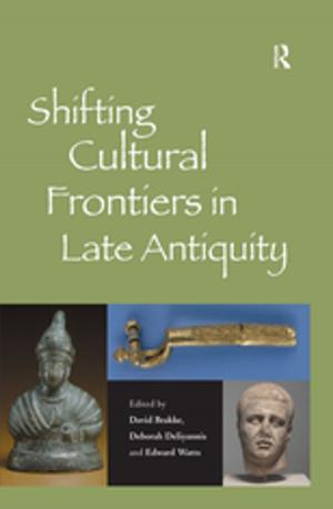 bigCover of the book Shifting Cultural Frontiers in Late Antiquity by 