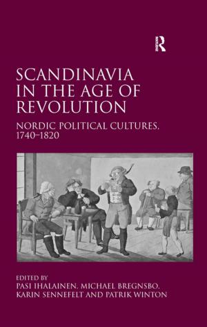 Cover of the book Scandinavia in the Age of Revolution by F. Gerard Adams, Lawrence R. Klein, Kumasaka Yuzo, Shinozaki Akihiko