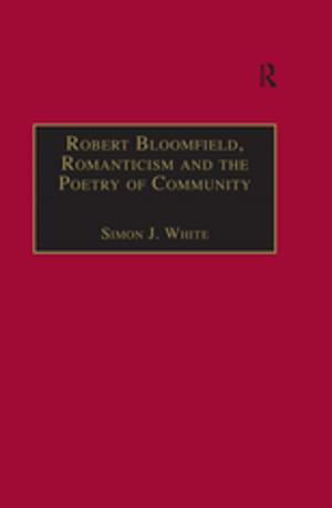Book cover of Robert Bloomfield, Romanticism and the Poetry of Community