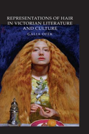 Cover of the book Representations of Hair in Victorian Literature and Culture by Stacy Takacs