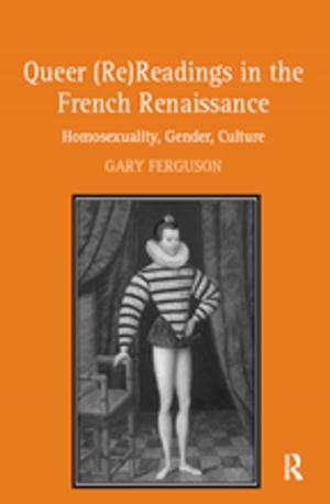 Cover of the book Queer (Re)Readings in the French Renaissance by Alexander Goldstein