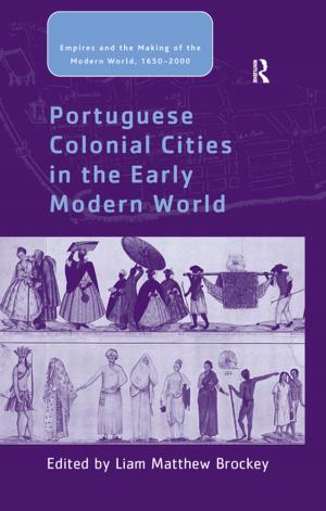 Cover of the book Portuguese Colonial Cities in the Early Modern World by Ira Brenner