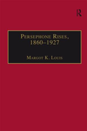 Cover of the book Persephone Rises, 1860–1927 by Daphne Gottlieb Taras, James T. Bennett, Anthony M. Townsend
