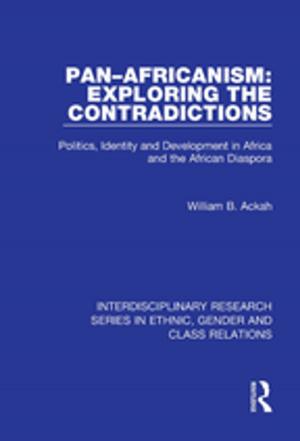 Book cover of Pan–Africanism: Exploring the Contradictions