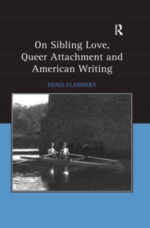 Cover of the book On Sibling Love, Queer Attachment and American Writing by 