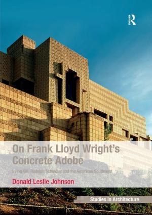 Cover of the book On Frank Lloyd Wright's Concrete Adobe by Carlos Nunes Silva, Ján Bu?ek