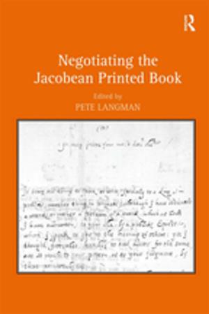 Cover of the book Negotiating the Jacobean Printed Book by Gerald G Marten
