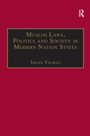 Cover of the book Muslim Laws, Politics and Society in Modern Nation States by Anthony Douglas, Terry Philpot