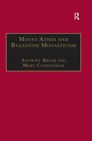 Cover of the book Mount Athos and Byzantine Monasticism by Aniruddha Ray