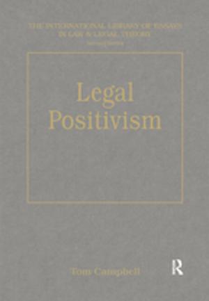 Cover of the book Legal Positivism by Elizabeth Teresa Howe