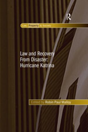 Cover of the book Law and Recovery From Disaster: Hurricane Katrina by Nancy L. Ruther