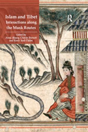 Cover of the book Islam and Tibet – Interactions along the Musk Routes by Andrew de la Garza