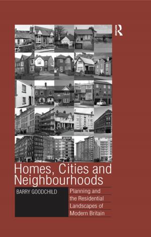 Cover of the book Homes, Cities and Neighbourhoods by Josef Ransley, Hadyn Ingram