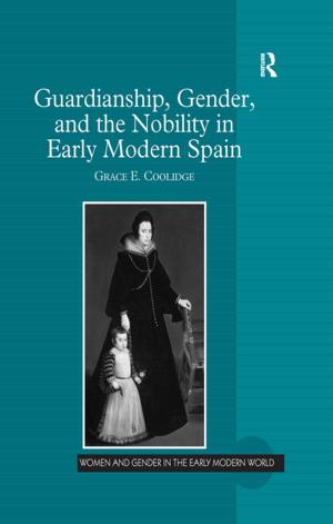 Book cover of Guardianship, Gender, and the Nobility in Early Modern Spain